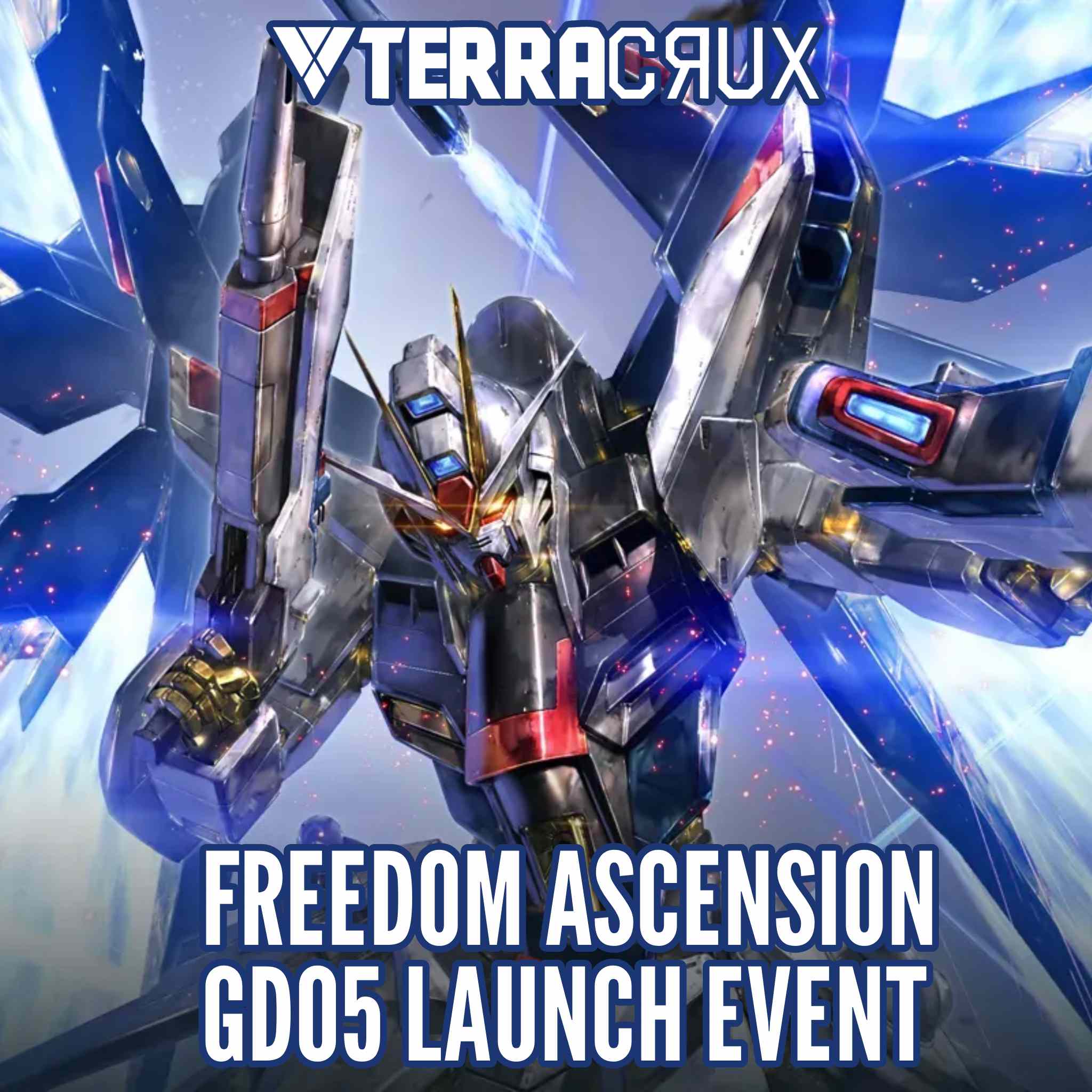 TERRACRUX GAMES - GUNDAM TCG FREEDOM ASCENSION [GD05] Release Event